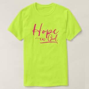 Hope in God Fun Neon Yellow Christian Quote Womens T-Shirt