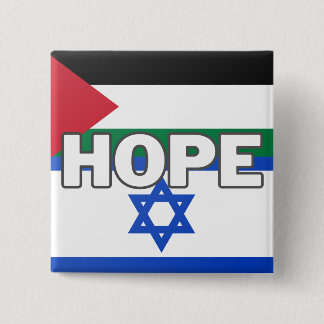 Hope in Israel Palestine 15 Cm Square Badge