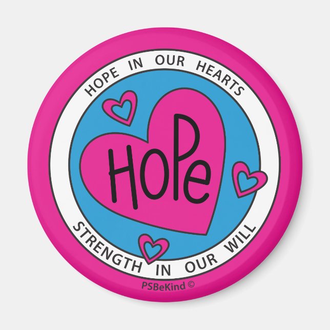 Hope In Our Hearts 2_Round Magnet 2.25" (Front)