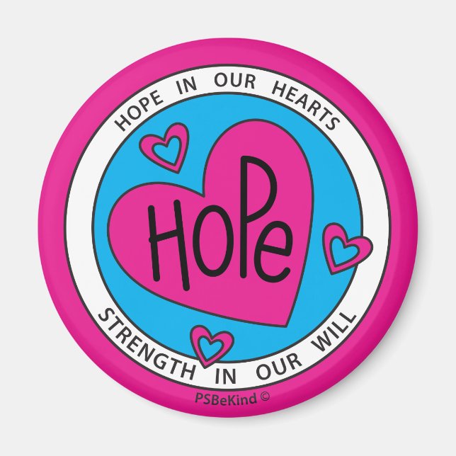 Hope In Our Hearts 2_Round Magnet 2.25" (Front)