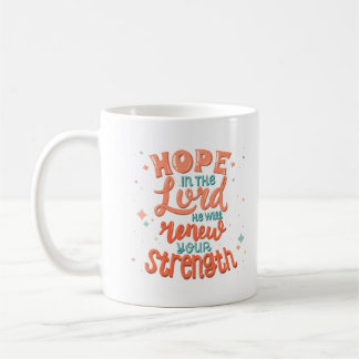 Hope in The Lord Bible Verse Canvas Coffee Mug