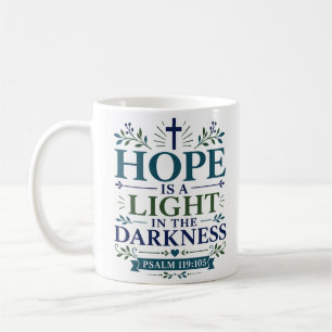 Hope Is A Light In The Darkness Christian Faith Coffee Mug