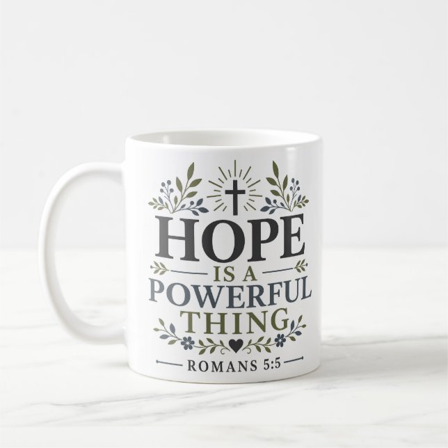 Hope Is A Powerful Thing Daily Faith Devotional Coffee Mug (Left)