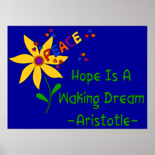 Hope Is A Waking Dream Poster