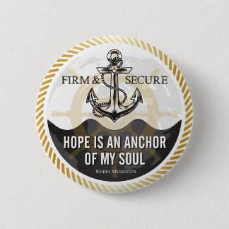 Hope is an anchor of my soul - Buttons