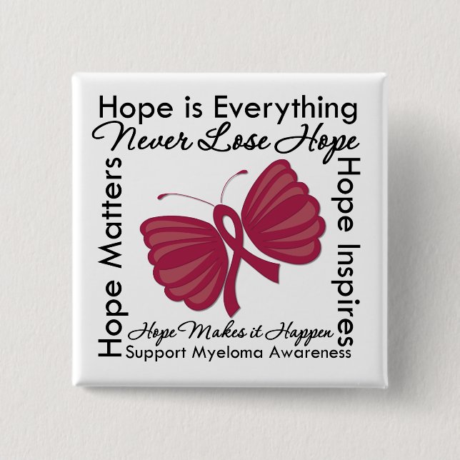 Hope is Everything - Multiple Myeloma Awareness 15 Cm Square Badge (Front)