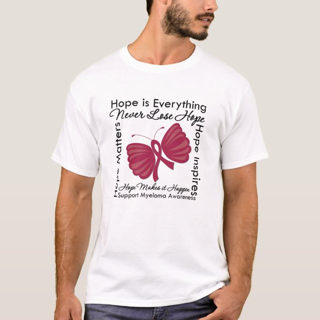 Hope is Everything - Multiple Myeloma Awareness T-Shirt (Front)