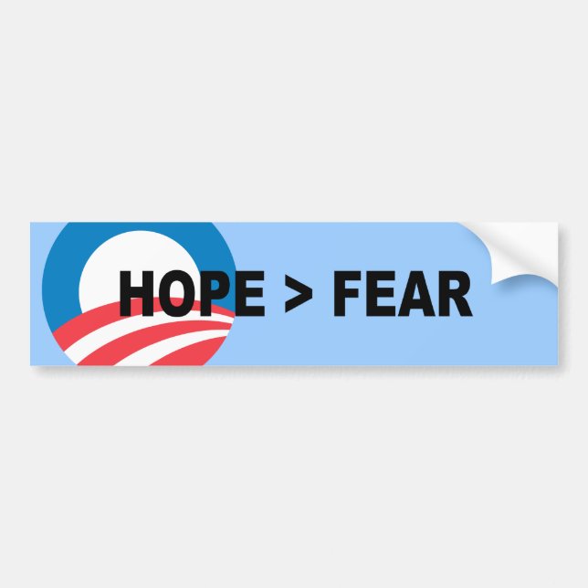 HOPE IS GREATER THAN FEAR - BUMPER STICKER (Front)