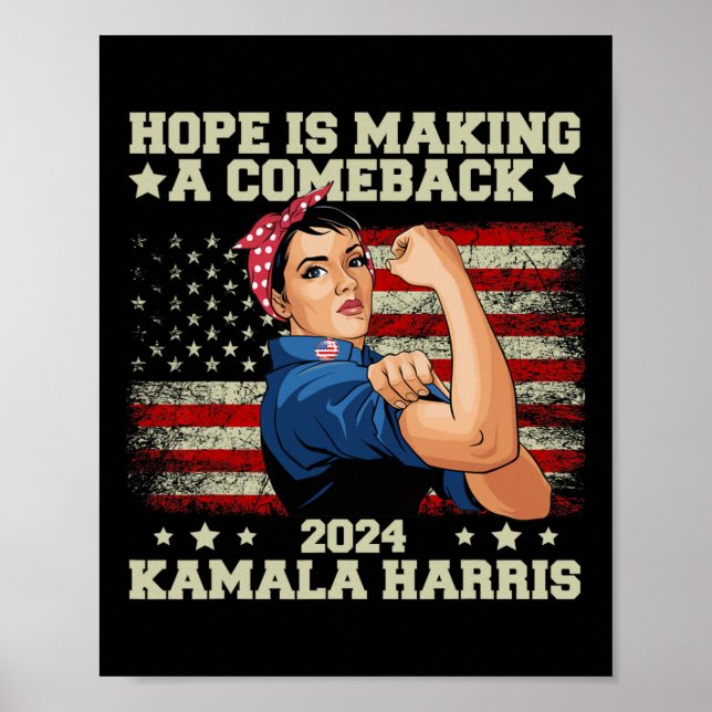 Hope Is Making A Comeback President Kamala Harris  Poster (Front)