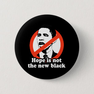 HOPE IS NOT THE NEW BLACK 6 CM ROUND BADGE