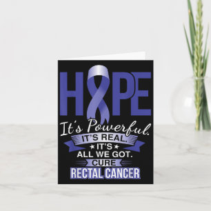 Hope Is Powerful Rectal Cancer T Shirt And Cancer  Card