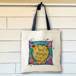 “Hope is Stronger than Fear ” Inspirivity Tote Bag