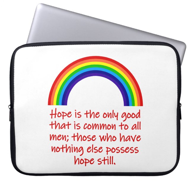 Hope Is The Only Good  Laptop Sleeve (Front)