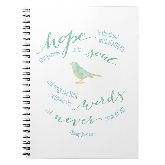 Hope is the thing with feathers quote spiral notebook (Front)
