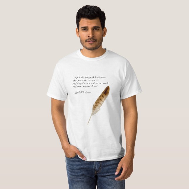Hope Is The Thing With Feathers T-Shirt (Front Full)
