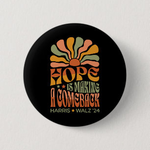 Hope Kamala Harris Wheimer 2024 Hope Is Making A C 6 Cm Round Badge