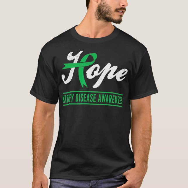 Hope Kidney Disease Awareness Month Green Ribbon S T-Shirt (Front)