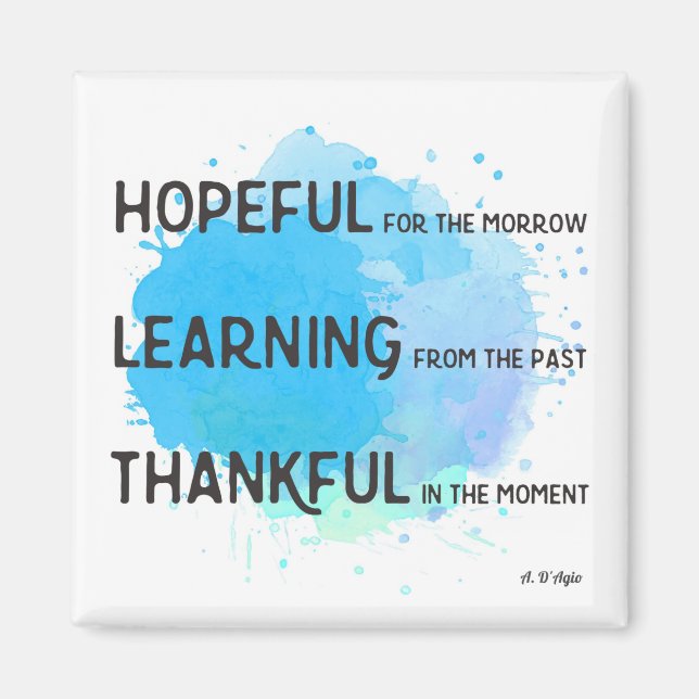 "Hope, Learning and be Thankful" slogan Magnet (Front)