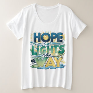 Hope Lights the Way - Inspirational Tee