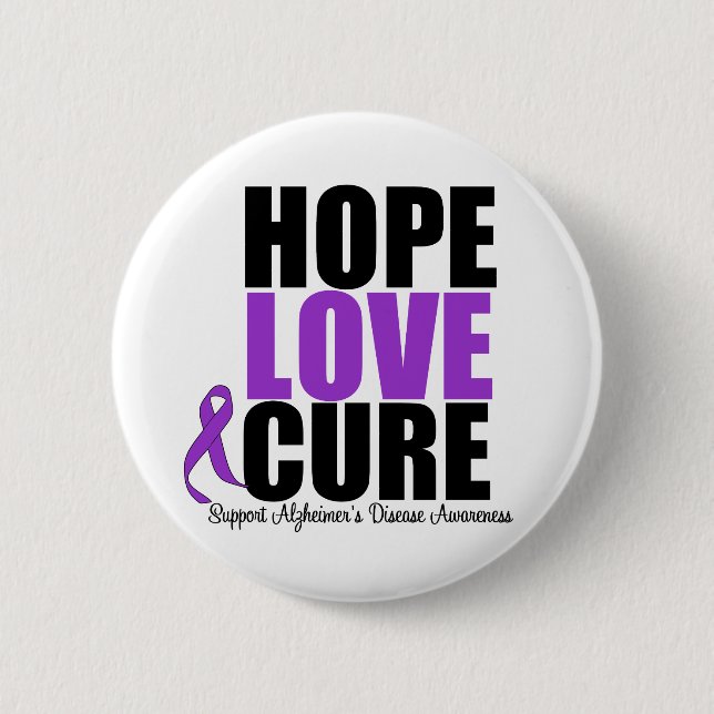 Hope Love Cure Alzheimer's Disease 6 Cm Round Badge (Front)
