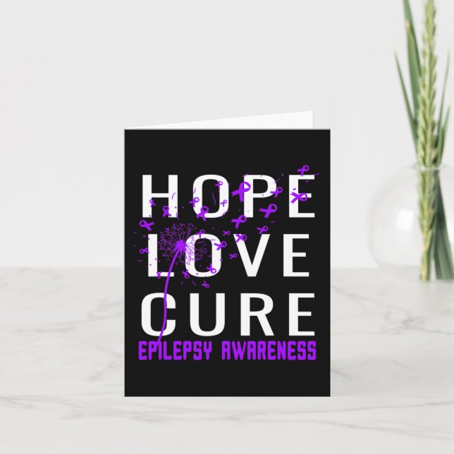 Hope Love Cure Epilepsy Awareness  Card (Front)
