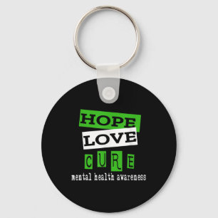 Hope Love Cure Mental Health Awareness Key Ring