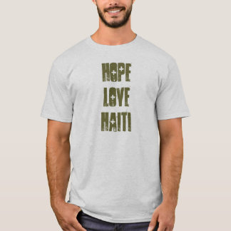 hope love haiti T-Shirt