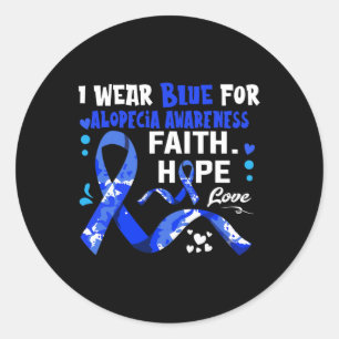 Hope Love I Wear Blue For Alopecia Awareness  Classic Round Sticker
