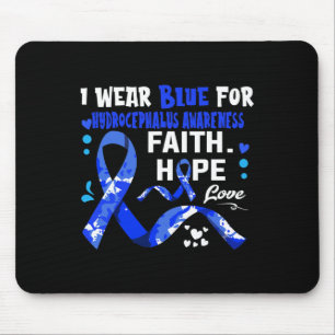 Hope Love I Wear Blue For Hydrocephalus Awareness  Mouse Pad