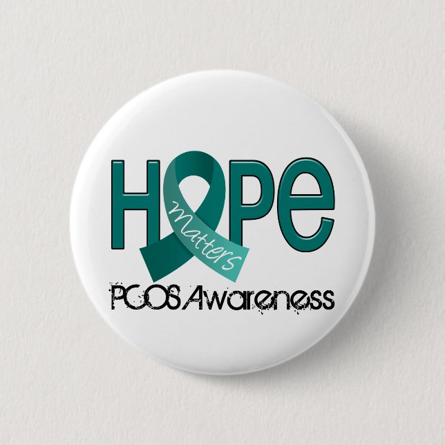 Hope Matters 2 PCOS 6 Cm Round Badge (Front)