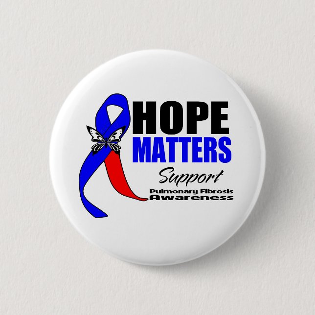 Hope Matters Pulmonary Fibrosis 6 Cm Round Badge (Front)
