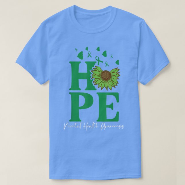 Hope Mental Health Awareness Month Green Ribbon 17 T-Shirt (Design Front)