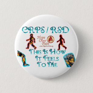 Hope Over Pain CRPS RSD This is how it feels to me 6 Cm Round Badge