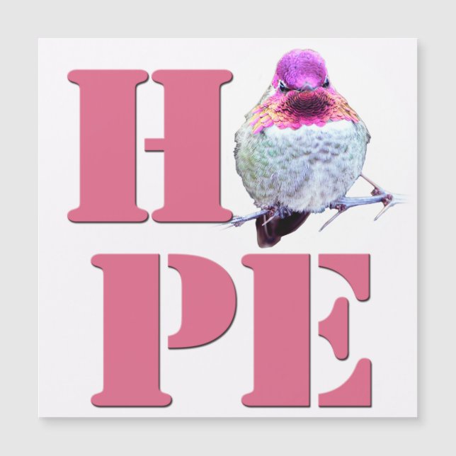 HOPE Pink Anna's Hummingbird Photo Magnetic (Front)