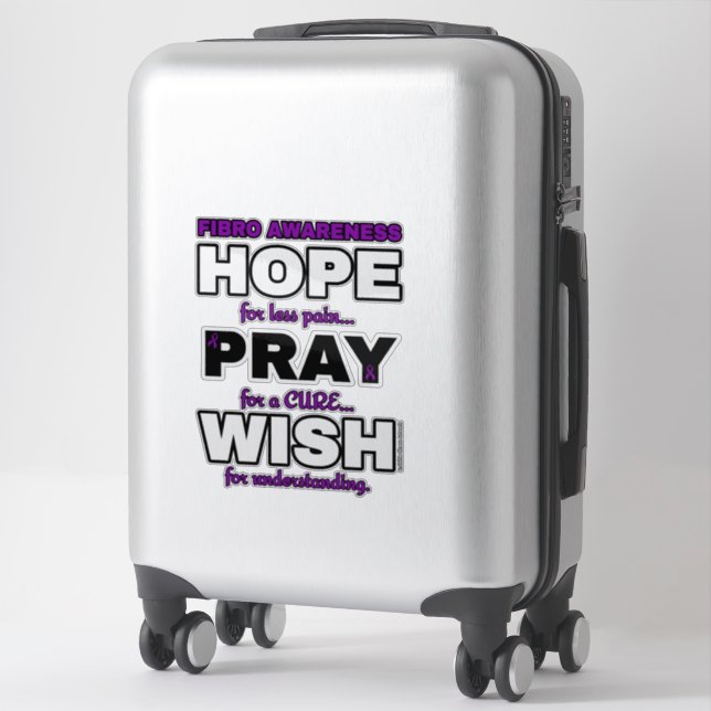Hope Pray Wish...Fibro (Suitcase)