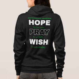 Hope Pray Wish...Gastroparesis Hoodie