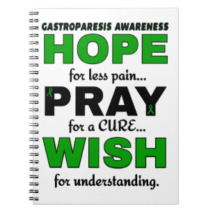 Hope Pray Wish...Gastroparesis Notebook