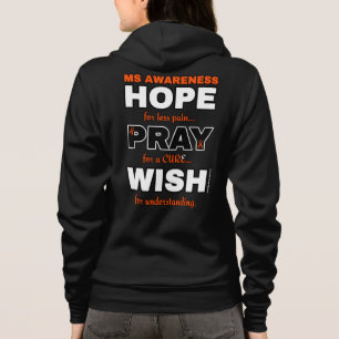 Hope Pray Wish...MS Hoodie