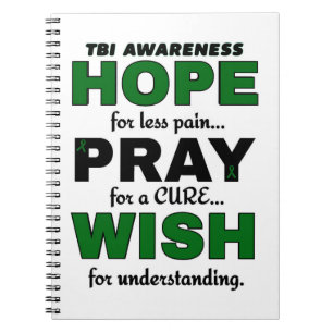 Hope Pray Wish...TBI Spiral Notebook