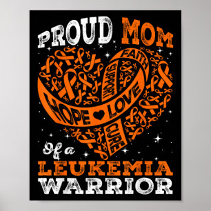 Hope Proud Mum Of A Leukaemia Warrior Orange Ribbo Poster