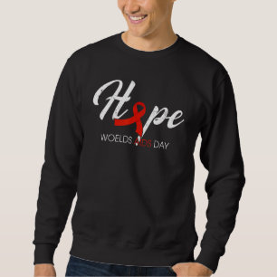 Hope Red Ribbon Hiv Aids Awareness Month Warriors Sweatshirt