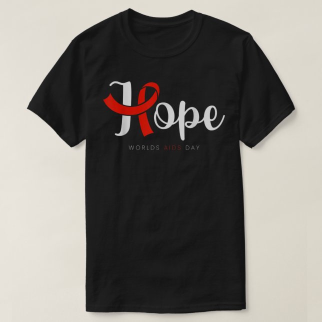 Hope Red Ribbon World AIDS Day HIV Disease Awarene T-Shirt (Design Front)