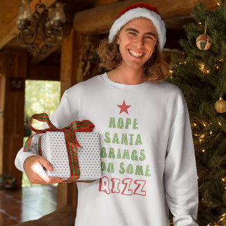 Hope Santa Brings You Some Rizz Funny Christmas Sweatshirt