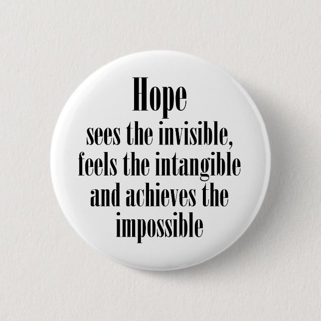 Hope sees the invisible 6 cm round badge (Front)