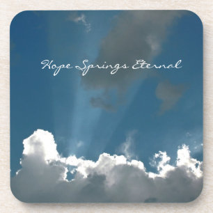 Hope Springs Eternal Card Coaster