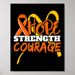 Hope Strength Courage Leukaemia Cancer Awareness R Poster