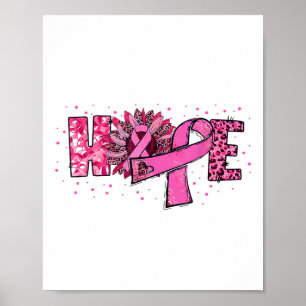 Hope Sunflower Leopard Pink Ribbon Breast Cancer A Poster