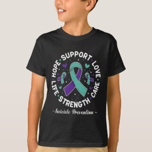 Hope Support Love Life Suicide Prevention Awarenes T-Shirt