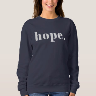 Hope Sweatshirt