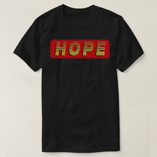 Hope Text T-Shirt (Design Front)